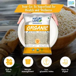 Natureland Organics Barley Dalia 500 Gm - Organic Dalia image 3