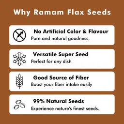 Ramam Flax Seeds 500gm | Natural Raw Flax seeds for Eating | High Dietary Fiber | Rich in Magnesium |Helps in Manage Blood sugar levels & Heart Health | Helps in Hair Growth| Alsi Seeds- 500gm image 3