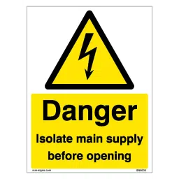 SUNSIGNS  Danger Isolate Main Supply Before Opening Signages Size 400x600 mm HP Print + Vinyl + Sun Board, SN0035-picture-17