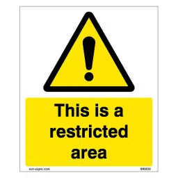 SUNSIGNS  This Is A Restricted Area Signages Size 400x500 mm HP Print + Vinyl, SN0038-image-18