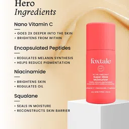 FoxTale Nano Vitamin C Niacinamide Encapsulated Peptides Super Glow Moisturizer - 15ml image 3