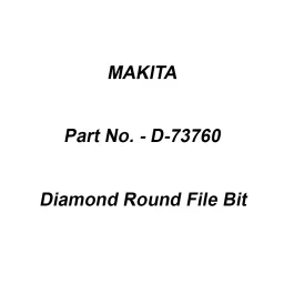 Makita Diamond Round File Bit Size 4.8 mm, Part No D-73760-picture-38