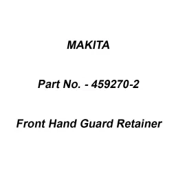 Makita Front Hand Guard Retainer Suitable For DUC356, Part No 459270-2-picture-42
