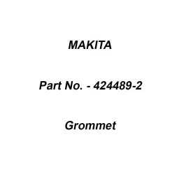 Makita Grommet Suitable For EM4351U, Part No 424489-2-picture-11