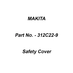 Makita Safety Cover Suitable For HS011G, Part No 312C22-9-picture-12
