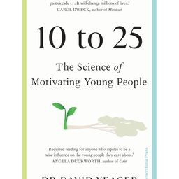 penguin random house 10 to 25: The Science of Motivating Young People Book By David Yeager - English-picture-16
