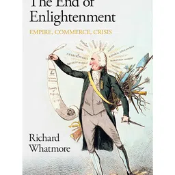 The End of Enlightenment General Knowledge Book by Richard Whatmore - English-image-61