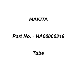 Makita Tube Size R6.5x3.5-300 mm Suitable For VR001C, Part No HA00000318-picture-21