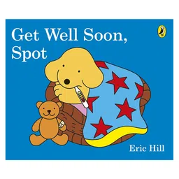 penguin random house Get Well Soon, Spot Board Story Book by Eric Hill - English-picture-22