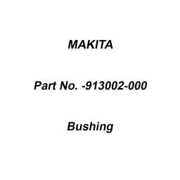 Makita Bushing Suitable for SJ401, Part No 913002-000-picture-48