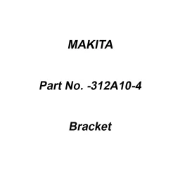Makita Bracket Suitable for DBS180, Part No 312A10-4-picture-45
