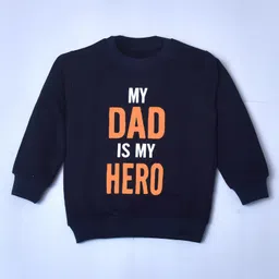 Kiwi Cotton Knit Full Sleeves My Dad Is My Hero Text Printed Light Winter Sweatshirt - Blue-picture-15