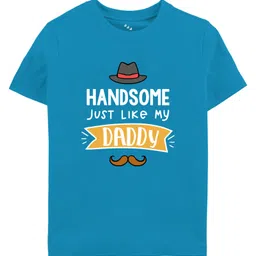 Zeezeezoo Father & Baby Theme Half Sleeves Handsome Just Like My Daddy Printed Tee - Blue-picture-15