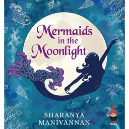 Mermaids in the Moonlight Book by Sharanya Manivannan - English-image-7