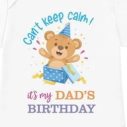 Lillypupp Infants Its My Dads Birthday Printed Cotton Bodysuit image 4