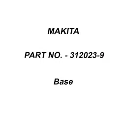 Makita Base Suitable For 1900B, Part No 312023-9-picture-29