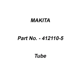 Makita Tube Size 10-750 mm Suitable For PM7650H, Part No 412110-5-picture-28