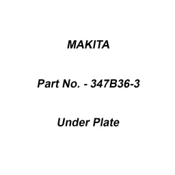 Makita Under Plate Suitable For EN402MP, Part No 347B36-3-picture-42