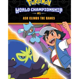 scholastic Pokémon World Championship 01: Ash Climbs The Ranks Story Books Jeanette Lane - English image 1