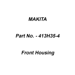 Makita Front Housing Suitable For CL003G, Part No 413H35-4-picture-46