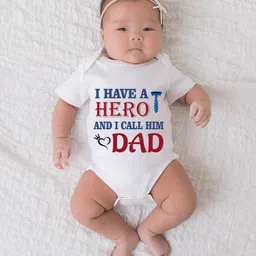 BLUSHES 100% Cotton Fathers Day Theme Half Sleeves I Have A Hero And I Call Him Dad  Text Printed Onesie - White-picture-25