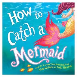 penguin random house How to Catch a Mermaid Story Book by Adam Wallace - English-picture-0