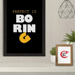 eCraftIndia Black & White Perfect is Boring Motivational Quotes Printed Framed Wall Art image 3