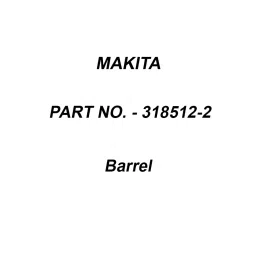 Makita Barrel Suitable For HM0870C, Part No 318512-2-picture-36