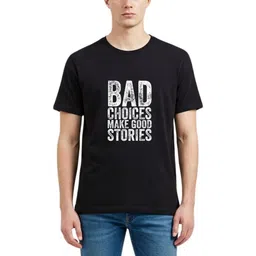 PULP Bad Choices Make Good Stories Typography Printed Pure Cotton T-Shirt image 2