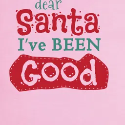 FFlirtygo Cotton Christmas Theme Half Sleeves Dear Santa I Have Been Good Text Printed Onesie - Pink image 4