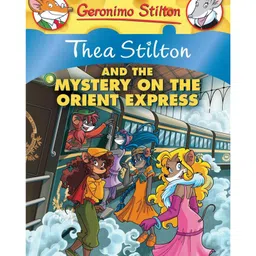 Thea Stilton 13: Thea Stilton And The Mystery On The Orient Exp Comics & Graphic Novel Book By Thea Stilton - English-image-2