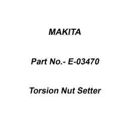 Makita Torsion Nut Setter for MAK2, Part No E-03470-picture-44