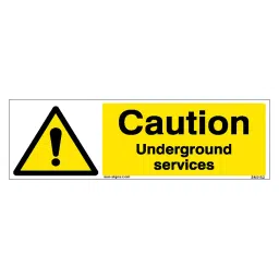 SUNSIGNS Caution Underground Services Signages Size 300x100 mm HP Print + Vinyl + Sun Board, SN0182-image-34
