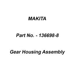Makita Gear Housing Assembly Suitable For GA7080, Part No 136698-8-picture-27