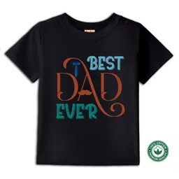 BLUSHES 100% Cotton Fathers Day Theme Half Sleeves Best Dad Ever Text Printed Tee - Black-picture-19