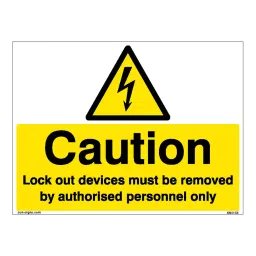 SUNSIGNS Caution Lock Out Devices Must Be Removed Signages Size 100x75 mm HP Print + Vinyl + Sun Board, SN0168-image-30
