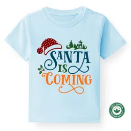BLUSHES Christmas Theme 100% Cotton Half Sleeves Santa Is Coming Text Printed Tee - Powder Blue-picture-23