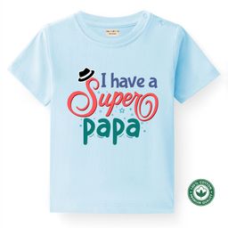 BLUSHES 100% Cotton Fathers Day Theme Half Sleeves I Have A Super Papa Text Printed Tee - Aqua Blue-picture-0