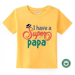 BLUSHES 100% Cotton Fathers Day Theme Half Sleeves I Have A Super Papa Text Printed Tee - Yellow-picture-20