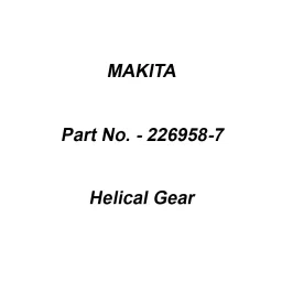 Makita Helical Gear Size 68 mm Suitable For DUN500W, Part No 226958-7-picture-33