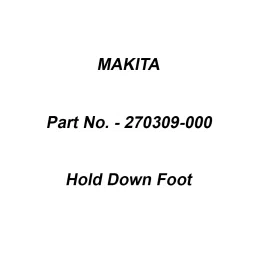 Makita Hold Down Foot Suitable For SJ401, Part No 270309-000-picture-45