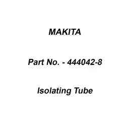 Makita Isolating Tube Size 6-80 mm Suitable For EA4301F, Part No 444042-8-picture-40