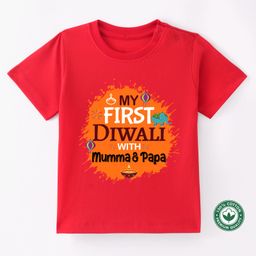 BLUSHES Diwali Theme 100% Cotton Half Sleeves My First Diwali With Mummy & Papa Text Printed Tee - Red-picture-46