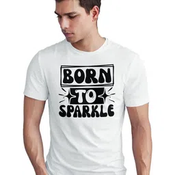 Seekbuylove Men Bio Finish Born To Sparkle Round Neck Pure Cotton T-shirt image 3