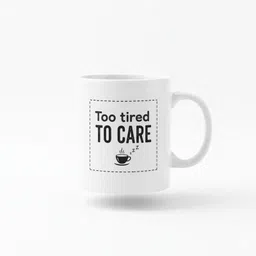 inkywinky Too Tired to Care - Sarcastic Quote for Daily Use Ceramic Coffee Mug-picture-30