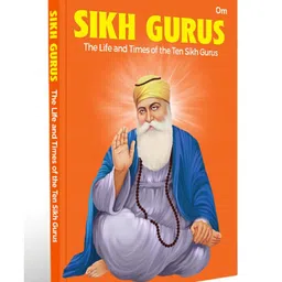 Sikh Gurus - The Life and Times of the Ten Gurus | Life of Sikh Gurus | Spiritual Leaders | Inspirational Stories | Faith and Culture | Sikh Guru Biography [Paperback] Om Books International , English-picture-21