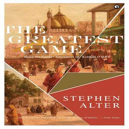 rupa publications The Greatest Game: Being the Further Adventures of Kimball O'Hara By Stephen Alter- English-picture-25