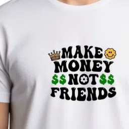 PULP Unisex Make Money Not Friends Typography Printed Pure Cotton T-shirt image 3