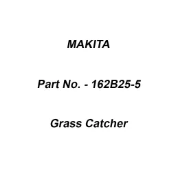 Makita Grass Catcher Suitable For LM002J, Part No 162B25-5-picture-25