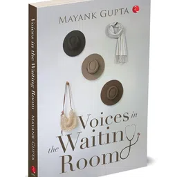 rupa publications Voices in the Waiting Room By Mayank Gupta - English image 3